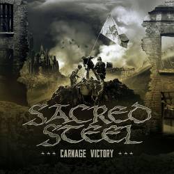 Sacred Steel : Carnage Victory